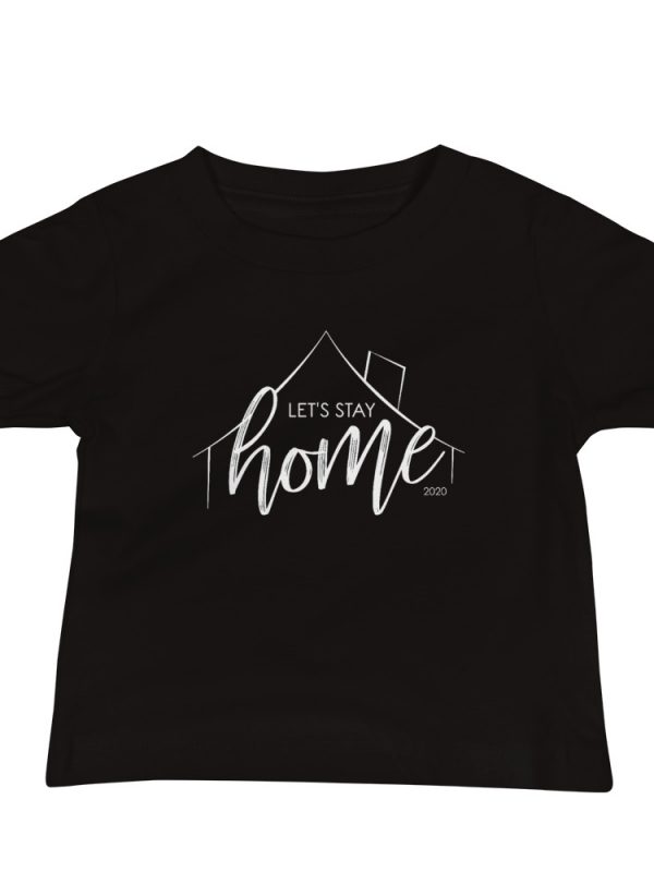 Let's Stay Home Baby Jersey Short Sleeve Tee