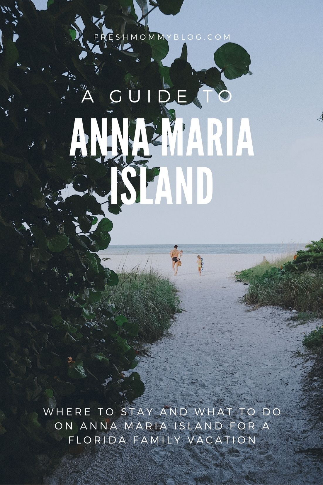 Florida Vacations Worth Staying for: Anna Maria Island Staycation. Where to stay and what to do on Anna Maria Island, Florida for a Florida family vacation by travel and lifestyle blogger Tabitha Blue of Fresh Mommy Blog. 