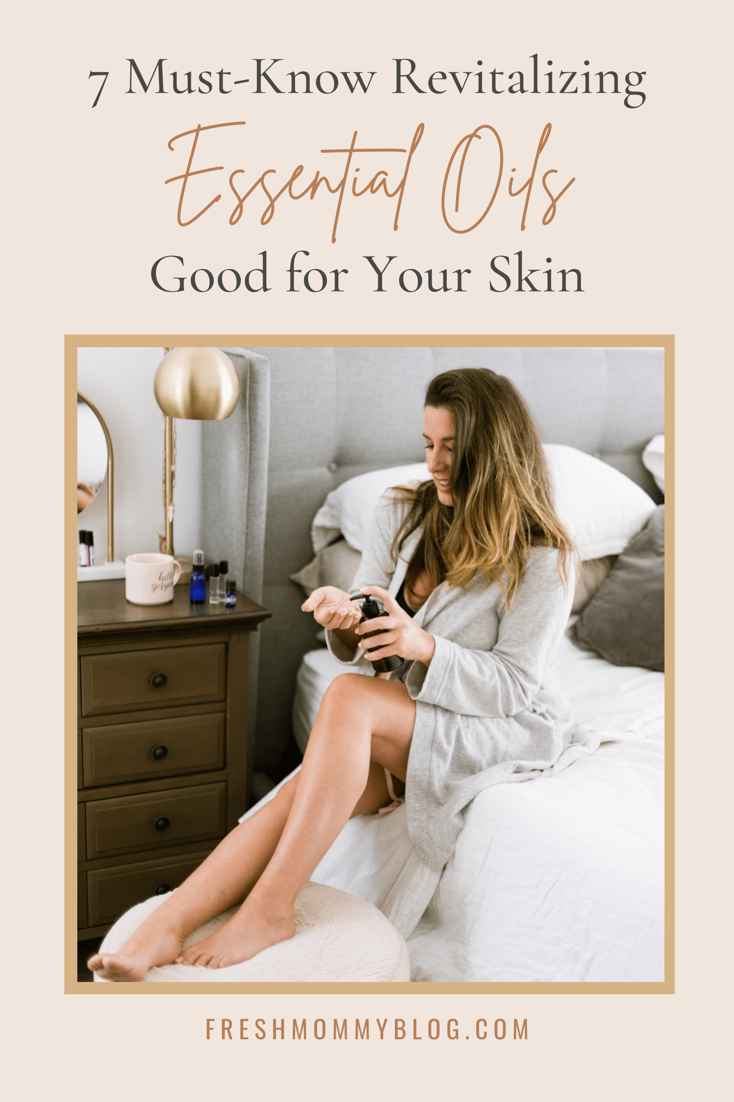 Revitalizing Essential Oils Good for your Skin featured by top US essential oils blogger, Fresh Mommy Blog