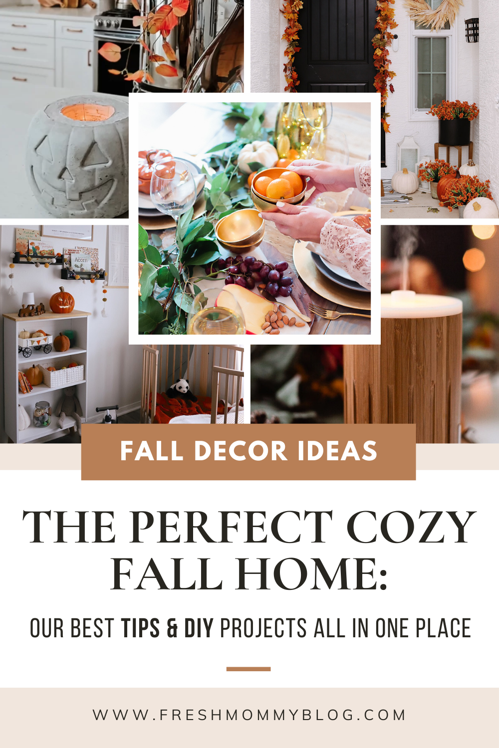 Creating the Perfect Cozy Fall Home: Our Best Tips & DIY Projects All in One Place. Fall Decor Ideas for a cozy home.
