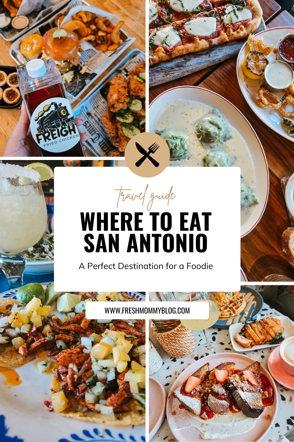 Everywhere you need to Eat in San Antonio - It's a perfect city for food lovers.