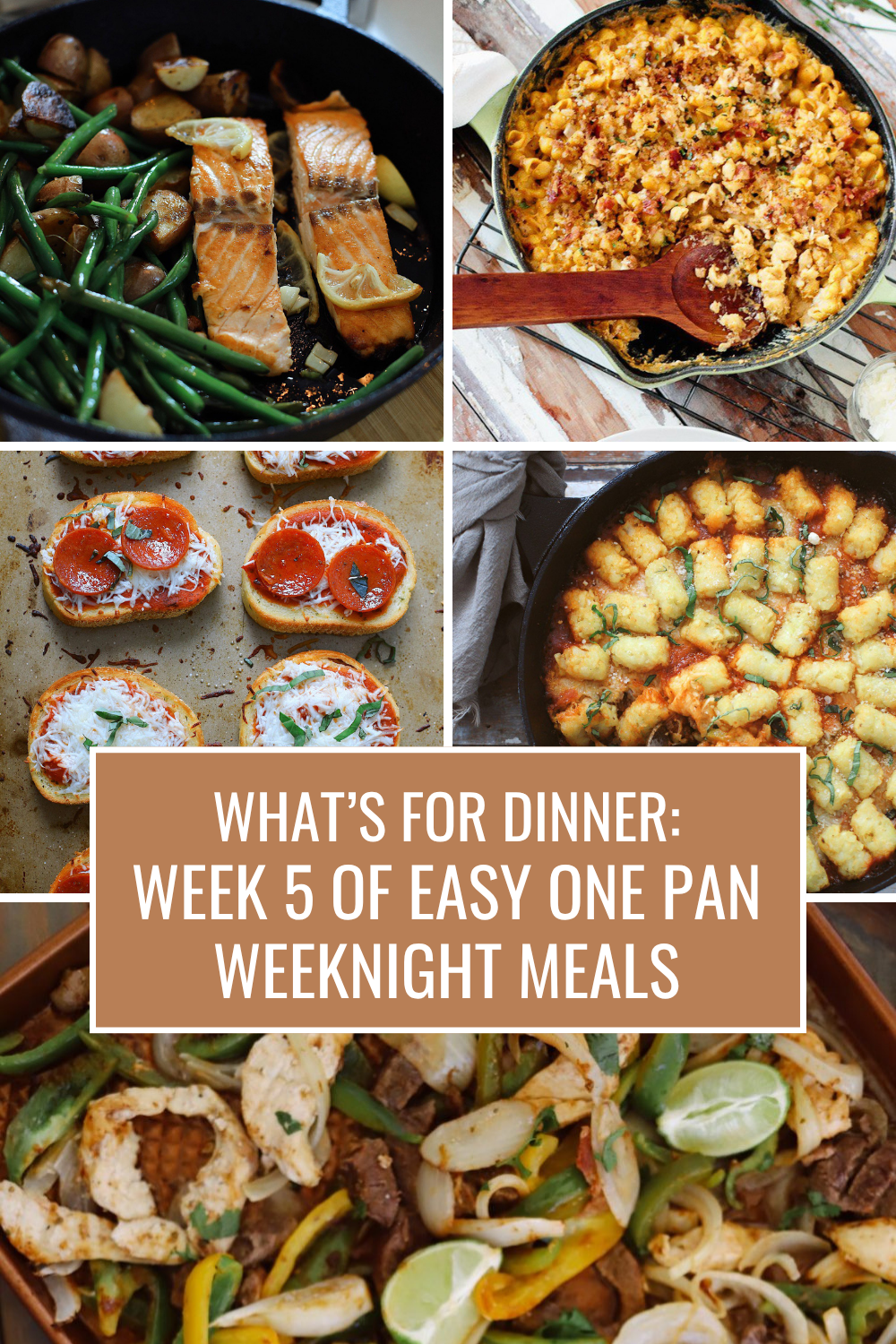 What's for dinner? Week 5 of our Easy One Pan Weeknight Meal Ideas